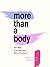 More Than a Body: Your Body Is an Instrument, Not an Ornament