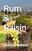 Rum & Raisin by Stokley Batson
