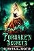 Forsaken Secrets by Olivia K. Moto