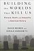 Building the Worlds That Kill Us: Disease, Death, and Inequality in American History
