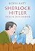 Sherlock Hitler - Tod in de...