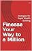 Finesse Your Way to a Milli...