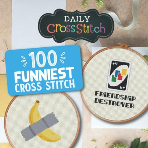 100 Funny Counted Cross Stitch Patterns: Daily Cross Stitch 100 Funny Book (Kindle Edition)