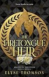 The Firetongue Heir by Elyse Thomson The Firetongue Heir by Elyse Thomson