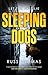 Sleeping Dogs: The new must-read thriller from the bestselling author of Firewatching