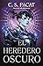 El heredero oscuro (Una herencia oscura, #2)