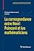 La correspondance entre Henri Poincaré et les mathématiciens ... by Philippe Nabonnand