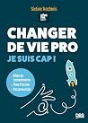 Changer de vie pr...