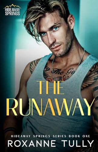 The Runaway (Hideaway Springs #1)