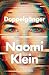 Doppelgänger – Eine Analyse unserer gestörten Gegenwart (German Edition)