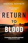 Return to Blood: ...