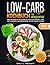 Low Carb Kochbuch für Beruf...