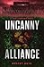 Uncanny Alliance: A Jack Ludefance Novel (Jack Ludefance PI Series)