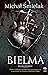 Bielma (Kosma Ejcherst, #2)