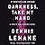 Darkness, Take My Hand by Dennis Lehane