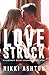 Love Struck: Young Adult Romance (The Hate Struck Duet Book 2)