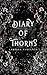 Diary of Thorns (Empty Wishing House Collection #1)