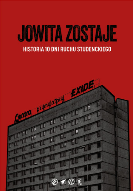 Jowita zostaje. Historia 10 dni ruchu studenckiego