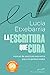 La escritura que cura. Manual de escritura expresiva para no profesionales