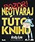 Neotváraj túto knihu