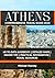 ATHENS COMPREHENSIVE TRAVEL GUIDE 2024 (THE LOCAL GUIDE Book 3)