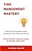 Time Management Mastery by Raymond Philippe