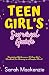 Teen Girl’s Survival Guide by Sarah Mackenzie