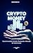 Dinheiro Criptográfico: Gui...