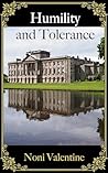 Humility and Tolerance by Noni Valentine