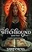 Witchbound: Book Two (Blood Magic)