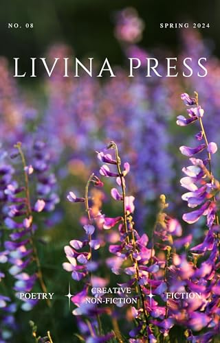 Livina Press: Issue 8 (Kindle Edition)