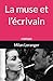 La muse et l'écrivain: roman (Les muses et l'écrivain) (French Edition)