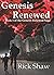 Genesis Renewed: Book 1 in ...