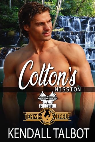 Colton's Mission (Brotherhood Protectors World)