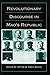 Revolutionary Discourse in Mao's Republic