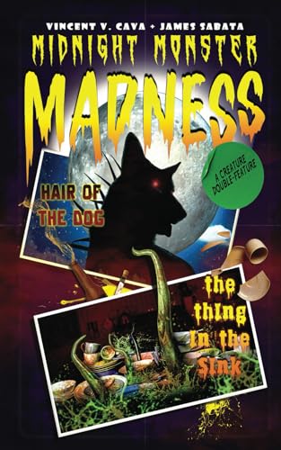 Midnight Monster Madness: Hair of the Dog The Thing in the Sink (Paperback)