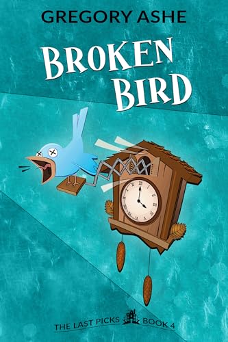 Broken Bird (The Last Picks, #4)