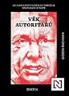 Věk autoritářů: J...