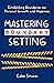 Mastering Boundary Setting by Eden Storm