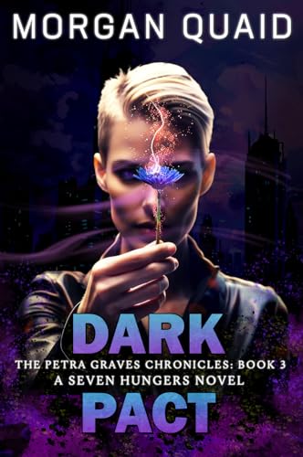 Dark Pact (The Petra Graves Chronicles #3)
