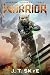 Warrior: Young Adult Sci Fi...