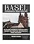 BASEL COMPREHENSIVE TRAVEL GUIDE 2024 (THE LOCAL GUIDE)
