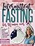Intermittent Fasting for Women Over 50 by Emma J. Guide