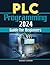 PLC Programming 2024 Guide ...