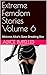 Extreme Femdom Stories Volume 6 by Alyce Impelled