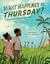 What Happened on Thursday?:...