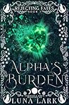 Alpha's Burden