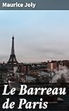 Le Barreau de Paris: Étude politique et littéraire (French Edition)