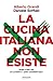 La cucina italiana non esiste. Bugie e falsi miti sui prodotti e i piatti cosiddetti tipici