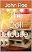 The Doll House